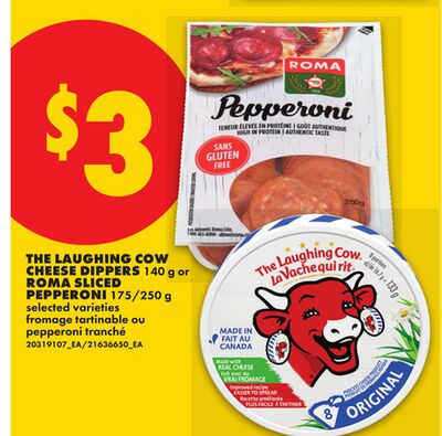 THE LAUGHING COW CHEESE DIPPERS, 140 g or ROMA SLICED PEPPERONI, 175/250 g