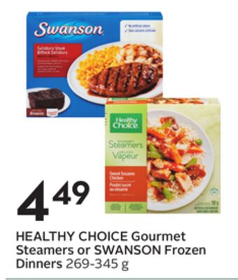 HEALTHY CHOICE Gourmet Steamers or SWANSON Frozen Dinners