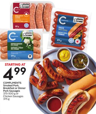 COMPLIMENTS Smoked Pork, Breakfast or Dinner Pork Sausages