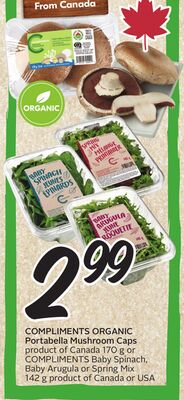 COMPLIMENTS ORGANIC Portabella Mushroom Caps or COMPLIMENTS Baby Spinach, Baby Arugula or Spring Mix