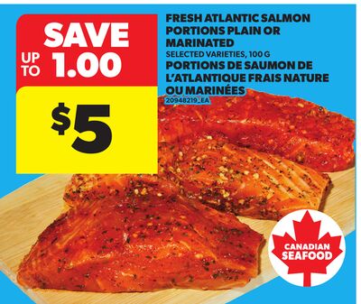 FRESH ATLANTIC SALMON PORTIONS PLAIN OR MARINATED, 100 G