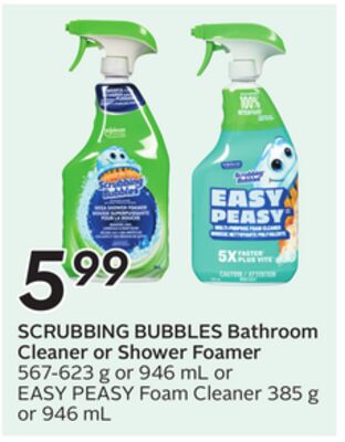 SCRUBBING BUBBLES Bathroom Cleaner or Shower Foamer 567-623 g or 946 mL or EASY PEASY Foam Cleaner 385 g or 946 mL