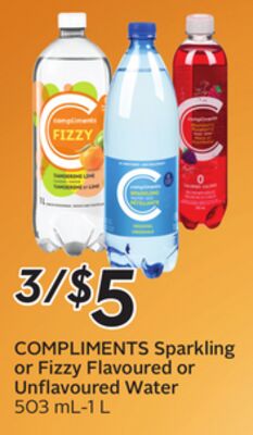 COMPLIMENTS Sparkling or Fizzy Flavoured or Unflavoured Water