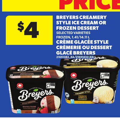 BREYERS CREAMERY STYLE ICE CREAM OR FROZEN DESSERT, 1.41/14.11 L