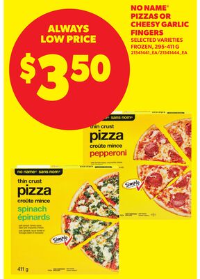 NO NAME™ PIZZAS OR CHEESY GARLIC FINGERS, 295-411 G