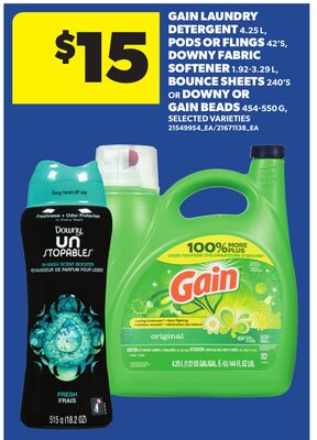 GAIN LAUNDRY DETERGENT, 4.25 L, PODS OR FLINGS, 42'S, DOWNY FABRIC SOFTENER, 1.92‑3.29 L, BOUNCE SHEETS, 240'S OR DOWNY OR GAIN BEADS, 454‑550 G