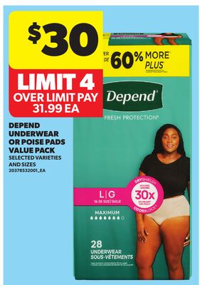 DEPEND UNDERWEAR OR POISE PADS VALUE PACK