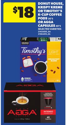 DONUT HOUSE, KRISPY KREME OR TIMOTHY'S K-CUP COFFEE PODS, 30'S OR AGGA CAPSULES, 40'S