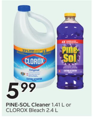 PINE-SOL Cleaner 1.41 L or CLOROX Bleach 2.4 L