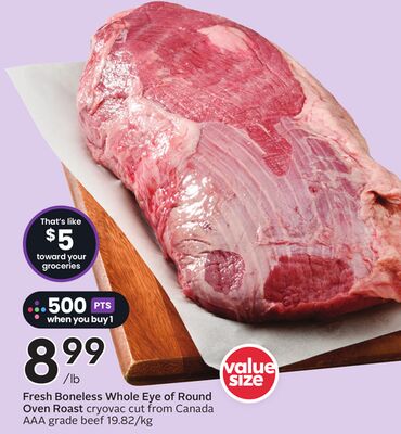 Fresh Boneless Whole Eye of Round Oven Roast