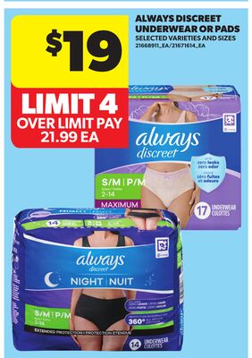 ALWAYS DISCREET UNDERWEAR OR PADS