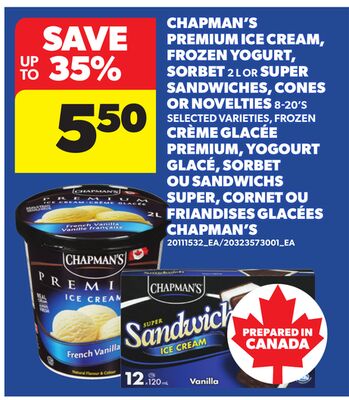 CHAPMAN'S PREMIUM ICE CREAM, FROZEN YOGURT, SORBET, 2 L OR SUPER SANDWICHES, CONES OR NOVELTIES, 8-20'S