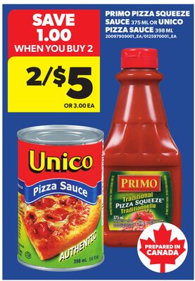 PRIMO PIZZA SQUEEZE SAUCE 375ML OR UNICO PIZZA SAUCE 358ML