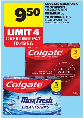COLGATE MULTIPACK TOOTHPASTE, 3X90/120/150 ML OR PREMIUM, 2'S TOOTHBRUSH, 1 EA.
