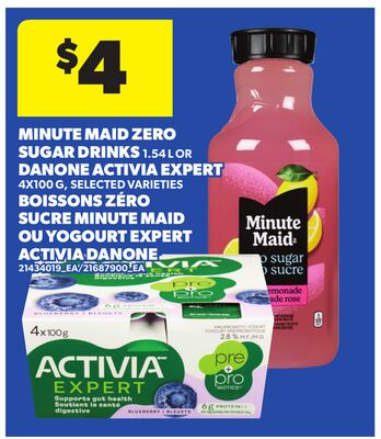 MINUTE MAID ZERO SUGAR DRINKS, 1.54 L OR DANONE ACTIVIA EXPERT, 4X100 G