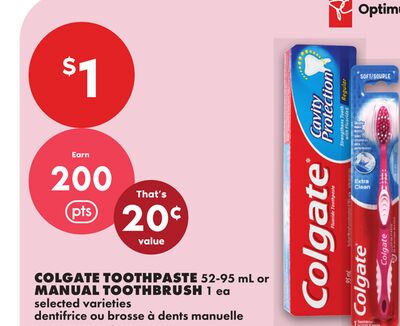 COLGATE TOOTHPASTE, 52-95 mL or MANUAL TOOTHBRUSH, 1 ea