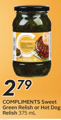 COMPLIMENTS Sweet Green Relish or Hot Dog Relish