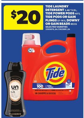 TIDE LAUNDRY DETERGENT, 3.46 -3.9 L, TIDE POWER PODS, 45'S, TIDE PODS OR GAIN FLINGS, 57-76'S, DOWNY OR GAIN BEADS, 853 G