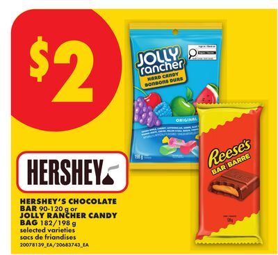 HERSHEY'S CHOCOLATE BAR 90-120 G OR JOLLY RANCHER CANDY BAG 182/198 G
