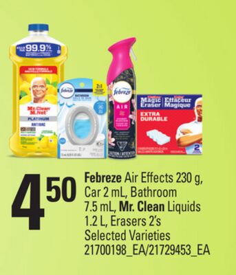 FEBREZE AIR EFFECTS, 230 G, CAR, 2 ML, BATHROOM, 7.5 ML, MR. CLEAN LIQUIDS, 1.2 L, ERASERS, 2'S