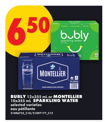 BUBLY 12x355 mL OR MONTELLIER 10x355 mL SPARKLING WATER