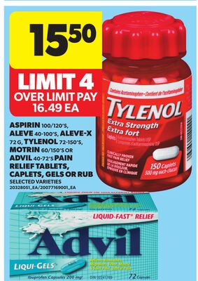 ASPIRIN 100/120'S, ALEVE 40-100'S, ALEVE-X 72 G, TYLENOL 72-150'S, MOTRIN 60/150'S OR ADVIL 40-72'S PAIN RELIEF TABLETS, CAPLETS, GELS OR RUB