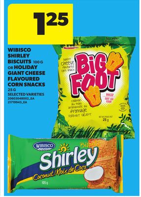 WIBISCO SHIRLEY BISCUITS 100 G OR GIANT CHEESE FLAVOURED CORN SNACKS 25 G