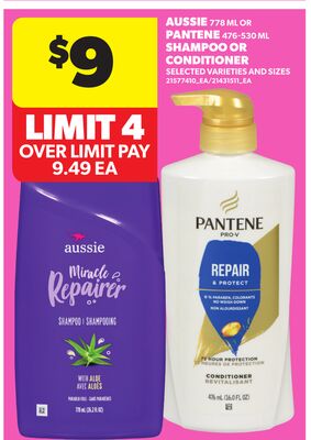 AUSSIE, 778 ML OR PANTENE, 476-530 ML SHAMPOO OR CONDITIONER