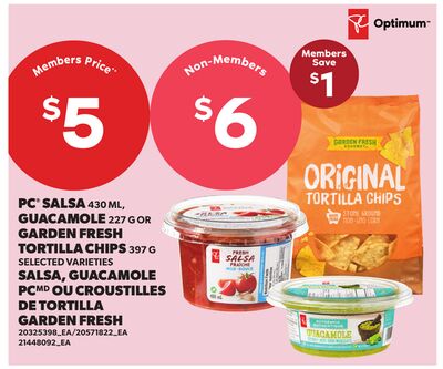 PC® SALSA, 430 ML, GUACAMOLE, 227 G OR GARDEN FRESH TORTILLA CHIPS, 397 G