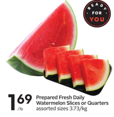 Prepared Fresh Daily Watermelon Slices or Quarters