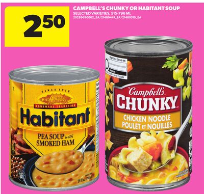 CAMPBELL'S CHUNKY OR HABITANT SOUP, 515-796 ML