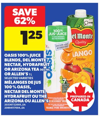 OASIS 100% JUICE BLENDS, DEL MONTE NECTAR, HYDRAFRUIT OR ARIZONA TEA 960 ML OR ALLEN'S 1 L