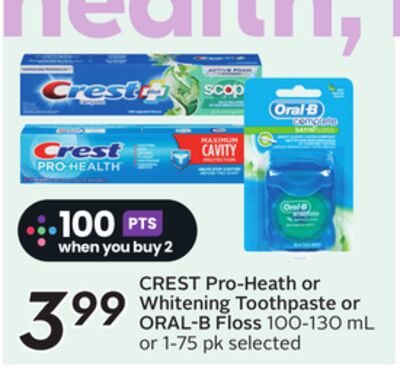 Pro-Heath or Whitening Toothpaste or ORAL-B Floss
