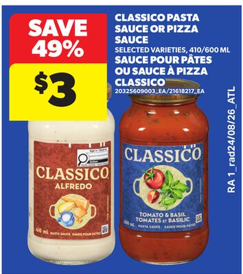 CLASSICO PASTA SAUCE OR PIZZA SAUCE, 410/600 ML