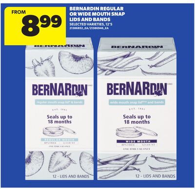 BERNARDIN REGULAR OR WIDE MOUTH SNAP LIDS AND BANDS, 12'S