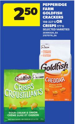 PEPPERIDGE FARM GOLDFISH CRACKERS 156-227 G OR CRISPS 177 G
