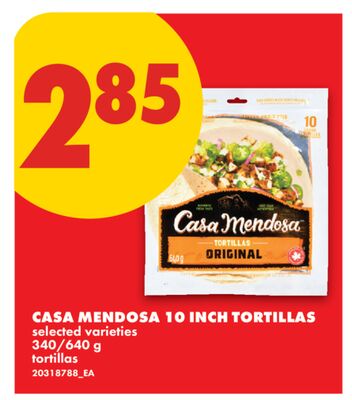CASA MENDOSA 10 INCH TORTILLAS, 340/640 G