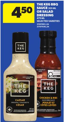 THE KEG BBQ SAUCE 355 ML OR SALAD DRESSING 475 ML
