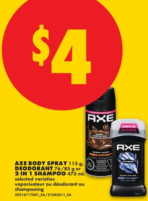 AXE BODY SPRAY, 113 G, DEODORANT, 76/85 G OR 2 IN 1 SHAMPOO, 473 ML