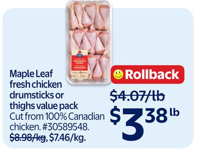 Maple Leaf fresh chicken drumsticks or thighs value pack