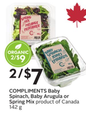 COMPLIMENTS Baby Spinach, Baby Arugula or Spring Mix