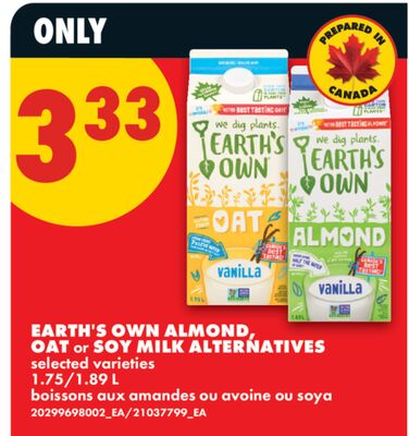 EARTH'S OWN ALMOND, OAT OR SOY MILK ALTERNATIVES, 1.75/1.89 L