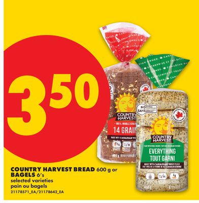 COUNTRY HARVEST BREAD, 600 g or BAGELS, 6's