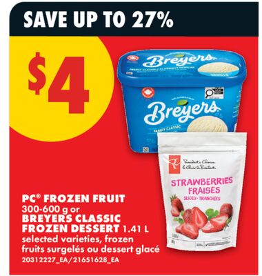 PC® FROZEN FRUIT, 300-600 g or BREYERS CLASSIC FROZEN DESSERT, 1.41 L