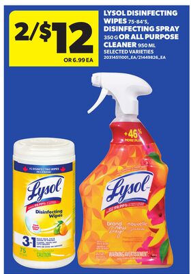 LYSOL DISINFECTING WIPES, 75-84's, DISINFECTING SPRAY, 350ml OR ALL PURPOSE CLEANER, 950 ML