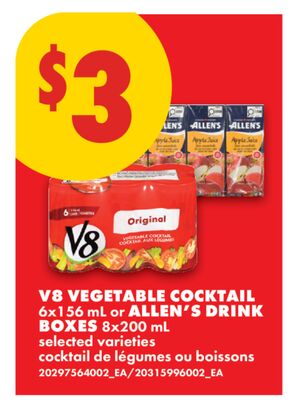V8 VEGETABLE COCKTAIL, 6x156 mL or ALLEN'S DRINK BOXES, 8x200 mL