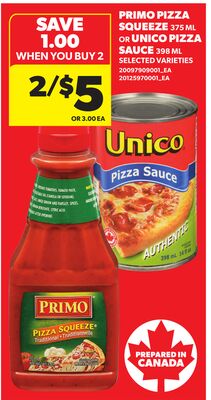 PRIMO PIZZA SQUEEZE, 375 ML OR UNICO PIZZA SAUCE, 398 ML