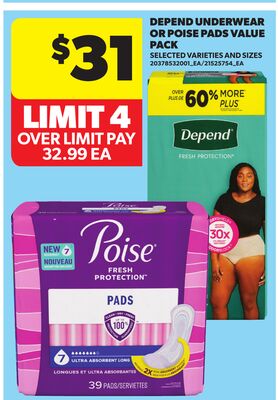 DEPEND UNDERWEAR OR POISE PADS VALUE PACK