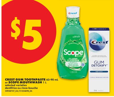 CREST GUM TOOTHPASTE, 63-90 mL or SCOPE MOUTHWASH, 1 L