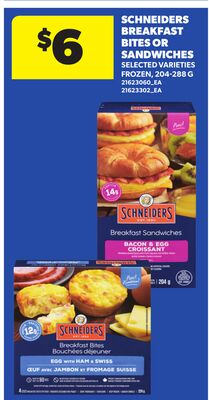 SCHNEIDERS BREAKFAST BITES OR SANDWICHES, 204-288 G